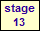 stage
13