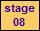 stage
08