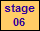 stage
06